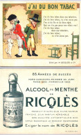 Chromos & Images - Ricqlès - Alcool De Menthe - J'ai Du Bon Tabac - Andere & Zonder Classificatie