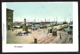 AK Trieste, Strassenbahn Am Hafen Nebst Denkmal  - Tramways