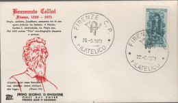 ITALIA - ITALIE - ITALY - 1971 - 4º Centenario Della Morte Di Benvenuto Cellini - FDC - FDC