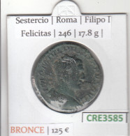 CRE3585 MONEDA ROMANA SESTERCIO BRONCE VER DESCRIPCION EN FOTO - Otros & Sin Clasificación