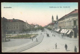 HUNGARY SZABADKA Old Postcard 1914. - Hongrie