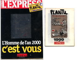 Magazine L’EXPRESS N° 2529 (fin 1999) + Supplément ‘’l’année 1999’’ Par PLANTU - QAO - Informaciones Generales