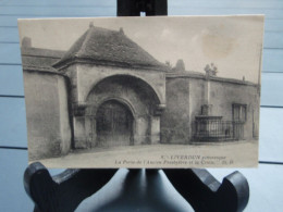 Cpa LIVERDUN La Porte De L'Ancien Presbytère Et La Croix. Carte Non écrite - Liverdun