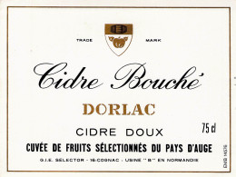 ALIMENTATION ETIQUETTES ALCOOL CIDRE BOUCHE DORLAC COGNAC USINE B EN NORMANDIE  9 X 12 CM - Alcohols & Spirits