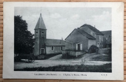 52 Valleroy - Haute-Marne - Eglise, Mairie, école - écrite - Autres & Non Classés