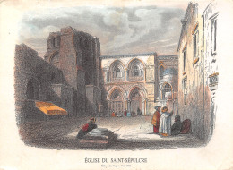 ET-JERUSALEM PALESTINE GRAVURE EGLISE SAINT SEPULCRE-N°T2710-B/0185 - Israël