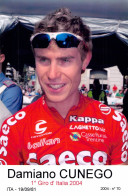 CYCLISME: CYCLISTE : DAMIANO CUNEGO - Wielrennen