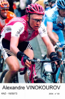 CYCLISME: CYCLISTE : ALEXANDRE VINOKOUROV - Cyclisme