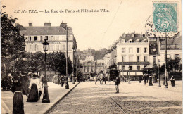 SEINE MARITIME-Le Havre-La Rue De Paris Et L'Hôtel De Ville - - Unclassified