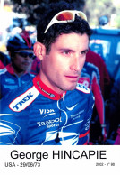 CYCLISME: CYCLISTE : GEORGE HINCAPIE - Cyclisme