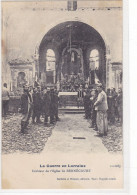 Meurthe-et-Moselle - La Guerre En Lorraine - Intérieur De L'Eglise De Bernécourt - Other & Unclassified