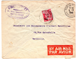 1949  CAD De FORT DE FRANCE  Repiquage " Didier SIFFLET Pharmacien Rue Isambert "  Envoyée à MARSEILLE - Covers & Documents