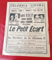 Affichette Programme Colombia Cinéma  Colombes 1932 Le Petit Ecart André Berley Lucien Baroux Louise Lagrange Pizani - Programme