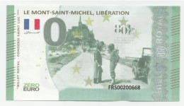 Billet Souvenir Touristique 0€ (Billet Royal) Zéro Euro "Le Mont Saint Michel - 80e Anniversaire De La Libération 2024" - Pruebas Privadas