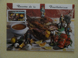 CARTE MAXIMUM CARD LA BOUILLABAISSE OBL ORD MARSEILLE VIEUX PORT BOUCHES DU RHONE FRANCE - Alimentation