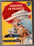 CADAVRES EN VACANCES   Par J.P. FERRIERE   EO 1958 - Ditis - La Chouette