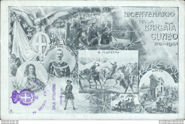 Ca564 Cartolina Militare Bicentenario Della Brigata Cuneo Www1 1 Guerra - Régiments