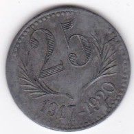 34 Hérault. Chambres De Commerce De L’Hérault. 25 Centimes 1917 - 1920, En Zinc, Frappe Monnaie - Noodgeld