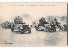 Le Président De La République à METZ - 8 Décembre 1918 - Le Défilé Des Autos Mitrailleuses - Très Bon état - Metz