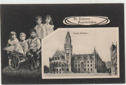 CPA - ALLEMAGNE - SARRE - ST JOHANN SAARBRÜCKEN - FANTAISIE - Enfants - Brouette - Neues Rathaus  - 1911 - Saarbruecken