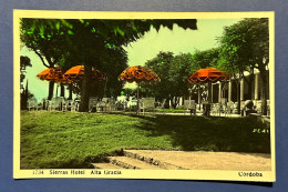 863 ARGENTINA CÓRDOBA ALTA GRACIA SIERRAS HOTEL RARE POSTCARD - Argentina