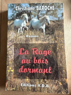 La Rage Au Bois Dormant - Other & Unclassified