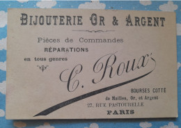 PARIS BIJOUTERIE OR & ARGENT REPARATIONS C. ROUX 27 RUE PASTOURELLE - Sonstige & Ohne Zuordnung