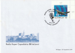 1999 RADIO KOPER CAPODISTRIA. 50TH ANNIVERSARY. FDC SPECIAL CANCEL KOPER - Slowenien