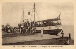 SAINT-LOUIS-DU-SENEGAL - Départ Du Courrier - Bateau à Quai - Animé - Sénégal