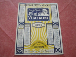 Calendrier 1909 - "VÉGÉTALINE" Vaut Le Beurre, Coute Moins - Altri & Non Classificati