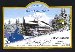 Etiquette Champagne Brut 1er Cru Hotel Du Golf Les Arcs 1800  L Aubry Fils  Jouy Les Reims   Marne 51 - Champan