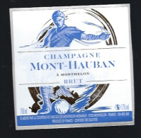 Etiquette Champagne Brut Mont-hauban Monthelon Marne 51 Sport Foot - Champagner