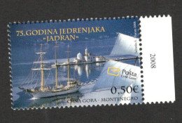 MONTENEGRO - MNH SET - 75 YEARS OF THE SAILING SHIP "JADRAN" - 2008. - Montenegro