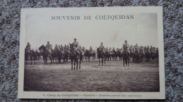 CPA SOUVENIR DE COETQUIDAN MORBIHAN 56 CAMP DE COETQUIDAN CAVALERIE ESCADRON PARTENT AUX MANOEUVRES ED GABRIEL 47 - Régiments