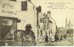 60 -  Senlis - Guerre Septembre 1914  - Faubourg Saint Martin ** CPA Vierge  , Belle Animation ** - Senlis