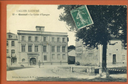 CPA 03 Allier GANNAT - La Caisse D'Epargne - Publicités Sur Le Mur De Droite - Autres & Non Classés