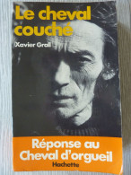 Le Cheval Couché, Xavier Grall, Réponse Au Cheval D'orgueil, 1977 - Bretagne