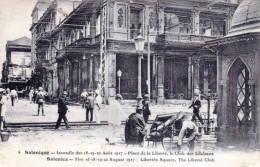 Grece -Ελλάδα -  SALONIQUE - Incendie Des 18-19- 20 Aout - Place De La Liberté - Le Club Des Liberaux - Griekenland