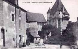 58 - Nievre -  NEVERS  -  Porte Du Croux Et Avant Porte - Nevers