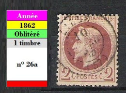 Timbre N° 26a - Napoléon III - 1863-1870 Napoléon III Lauré