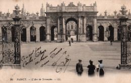 Nancy - L'Arc De Triomphe Sur La Place Stanislas - Carte LL N° 30 - Nancy