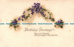 R140581 Birthday Greetings. May Each Birthday Find You Happier Than The Last - Monde