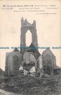 R142712 La Grande Guerre. Ruines De Loos. LEglise Vue De La Place Du Marche. Rui - Monde