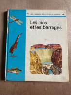 Les Lacs Et Les Barrages - Other & Unclassified