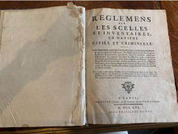 Livre Règlemens Sur Les Scelles Inventaires Civile Criminelle 1756 David Paris - 1701-1800