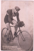 CICLISMO CYCLING VINCENZO BORGARELLO GIRO DI FRANCIA 1912 - CARTOLINA ORIGINALE NON SPEDITA - Cyclisme