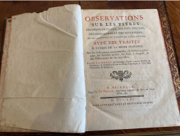 Livre Observations Sur Les Titres Comté De Bourgogne Dunod Besançon Daclin 1756 - 1701-1800