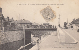 CALAIS (Pas De Calais): Le Pont Saint-Pierre Et Le Canal De Saint-Omer - Calais