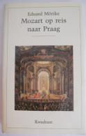 Mozart Op Reis Naar Praag Door Eduard Mörike Vertaling Wilfred Oranje - Jugend