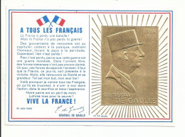 GENERAL DE GAULLE OR 24 Carats A TOUS LES FRANCAIS - Personaggi